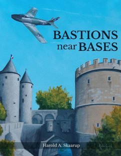 Bastions near Bases - Harold A. Skaarup