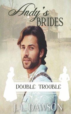 Andy's Brides - Double Trouble Book 15 - Dawson, J L