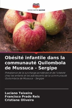 Obésité infantile dans la communauté Quilombola de Mussuca - Sergipe - Teixeira, Luciano;Prado Reis, Francisco;Oliveira, Cristiane
