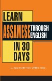 Learn Assamese Through English In 30 Day (&#2537;&#2534; &#2470;&#2495;&#2472;&#2468; &#2439;&#2434;&#2544;&#2494;&#2460;&#2496; &#2486;&#2495;&#2453;&#2453; &#2437;&#2488;&#2478;&#2496;&#2479;&#2492;&#2494;&#2544; &#2488;&#2489;&#2494;&#2468;&#2495;)