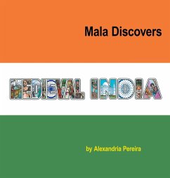 Mala Discovers Medieval India - Pereira, Alexandria