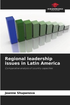 Regional leadership issues in Latin America - Shupanova, Jeanne