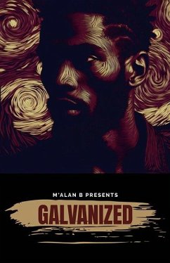 Galvanized - B, M'Alan