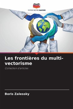 Les frontières du multi-vectorisme - Zalessky, Boris