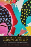 Rewriting Identities in Contemporary Germany