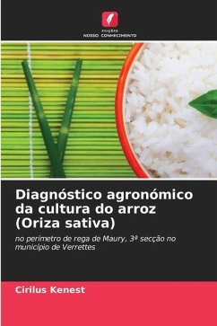 Diagnóstico agronómico da cultura do arroz (Oriza sativa) - Kenest, Cirilus