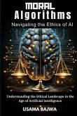 Moral Algorithms Navigating the Ethics of AI