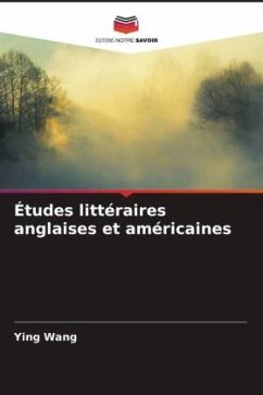 Études littéraires anglaises et américaines - Wang, Ying