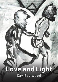 Love and Light - Eastwood, Kay