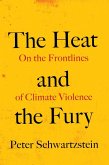 The Heat and the Fury