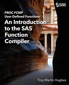 PROC FCMP User-Defined Functions - Hughes, Troy Martin