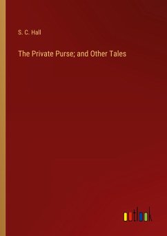 The Private Purse; and Other Tales