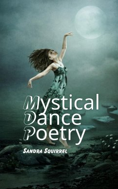 Mystical Dance Poetry - Squirrel, Sandra