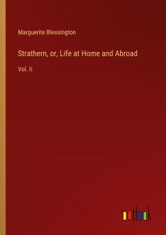 Strathern, or, Life at Home and Abroad - Blessington, Marguerite