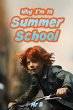 Why I'm In Summer School - Bild 1