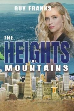 The Heights of Mountains (eBook, ePUB) - Franks, Guy
