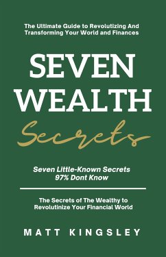 Seven Wealth Secrets (eBook, ePUB) - Kingsley, Matt