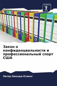 Zakon o konfidencial'nosti i professional'nyj sport SShA - Omondi-Ochieng, Piter