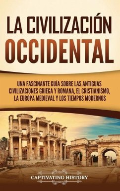 La civilización occidental - History, Captivating