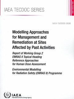 Modelling Approaches for Management and Remediation at Sites Affected by Past Activities