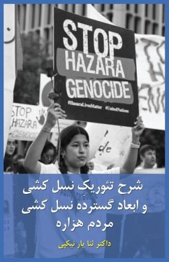 Theoretical Study of Genocide and the Extensive Dimensions of the Hazara Genocide - Nikpai, Sana Yar