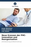 Neue Grenzen der PHC-Innovation und Reorganisation