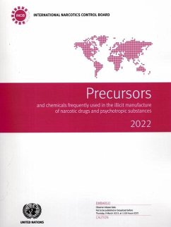 Precursors and Chemicals Frequently Used in the Illicit Manufacture of Narcotic Drugs and Psychotropic Substances 2022 - United Nations