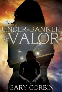 Under the Banner of Valor - Corbin, Gary
