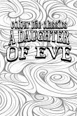 EXCLUSIVE COLORING BOOK Edition of Honoré de Balzac's A Daughter of Eve