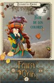 Fairy Oak: Flox de Los Colores