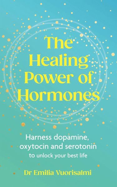 The Healing Power of Hormones (eBook, ePUB)