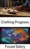 Crafting Progress (eBook, ePUB)