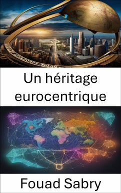 Un héritage eurocentrique (eBook, ePUB) - Sabry, Fouad