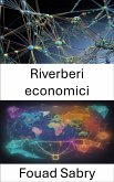 Riverberi economici (eBook, ePUB)