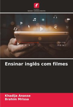 Ensinar inglês com filmes - Anasse, Khadija;Mrissa, Brahim