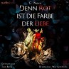 Denn Rot ist die Farbe der Liebe... - Bild 1