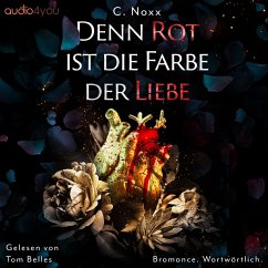 Denn Rot ist die Farbe der Liebe (MP3-Download) - C.Noxx