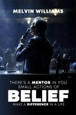 THERE'S A MENTOR IN YOU Small Actions of Belief Make a Difference In a Life (eBook, ePUB)