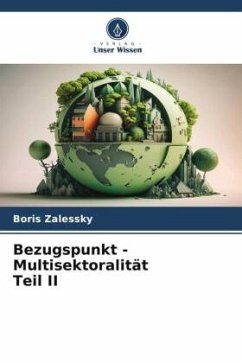 Bezugspunkt - Multisektoralität Teil II - Zalessky, Boris