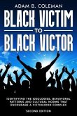 Black Victim To Black Victor (eBook, ePUB)