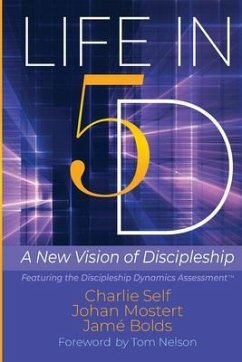 Life in 5D (eBook, ePUB) - Self, Charlie; Mostert, Johan; Bolds, Jamé