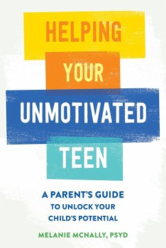 Helping Your Unmotivated Teen - McNally, Melanie