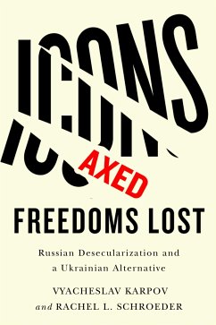 Icons Axed, Freedoms Lost - Karpov, Vyacheslav; Schroeder, Rachel L