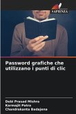 Password grafiche che utilizzano i punti di clic