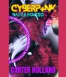 Cyberpunk X BATTLE FORCED (eBook, ePUB) - Bild 1
