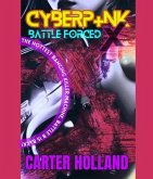 Cyberpunk X Battle Forced (eBook, ePUB)