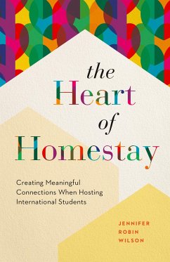 The Heart of Homestay - Wilson, Jennifer