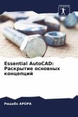 Essential AutoCAD: Raskrytie osnownyh koncepcij