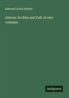 Cover Athens: Its Rise and Fall. In two volumes