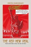 The Red New Deal When Everything is Free, You are the Price (eBook, ePUB)